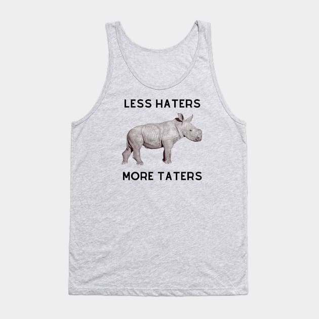 Less Haters More Taters Tank Top by Finn Dixon